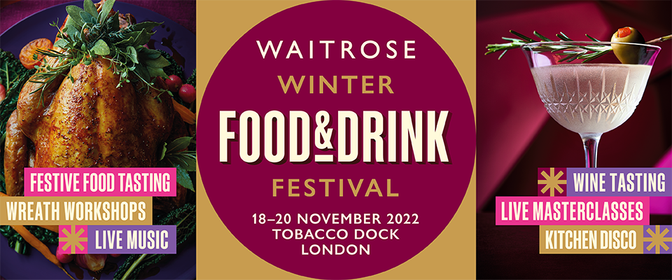 Waitrose Winter Food & Drink Festival